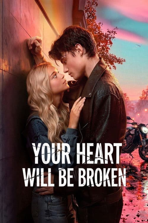 Your Heart Will Be Broken poster image