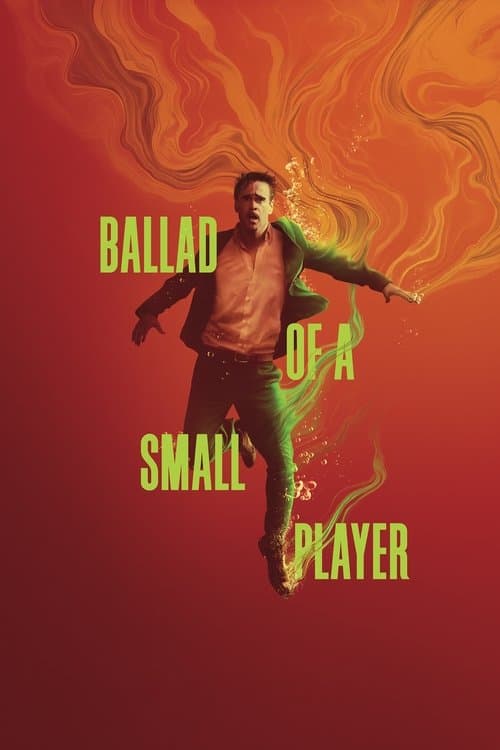 Ballad of a Small Player poster image